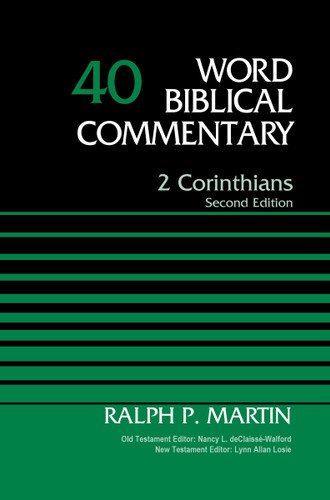 2 Corinthians Volume 40: Second Edition