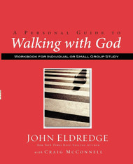 A Personal Guide to Walking with God