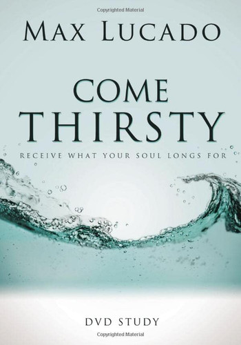 Come Thirsty