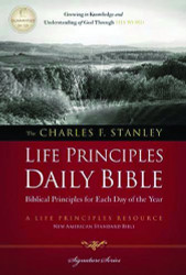 The Charles F. Stanley Life Principles Daily Bible