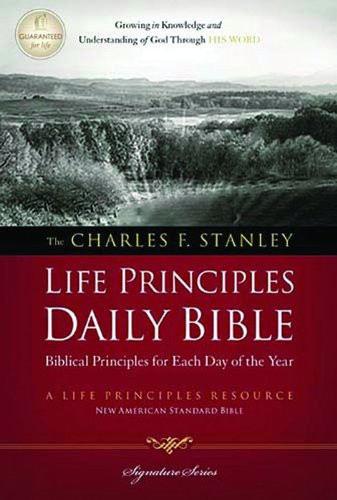 The Charles F. Stanley Life Principles Daily Bible