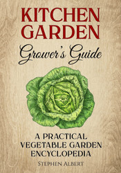 The Kitchen Garden Grower's Guide