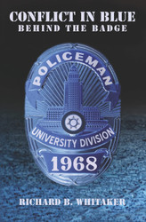 Conflict In Blue: Behind The Badge