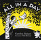 All in a Day: A Board Book