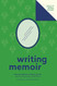 Writing Memoir