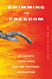 Swimming to Freedom