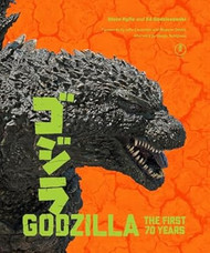 Godzilla: The First 70 Years: The Official Illustrated