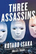 Three Assassins: A Novel