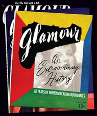 Glamour: An Extraordinary History: 85 Years of Women
