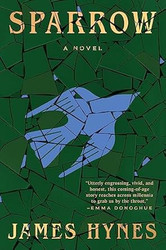 Sparrow: A Novel