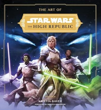 The Art of Star Wars: The High Republic: Volume II