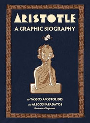 Aristotle: A Graphic Biography