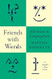 Friends with Words
