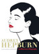 Audrey Hepburn Audrey Hepburn
