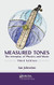 Measured Tones