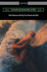 The Flowers of Evil / Les Fleurs du Mal