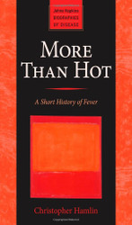 More Than Hot: A Short History of Fever