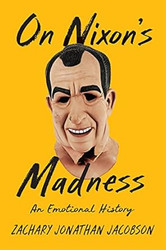 On Nixon's Madness