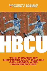 HBCU: The Power of Historically Black Colleges and Universities