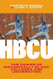 HBCU: The Power of Historically Black Colleges and Universities