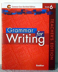 Grammar for Writing Grade 6 TEACHER'S EDITION
