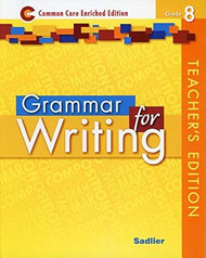 Grammar For Writing Sadlier Grade 8 Teachers Edition