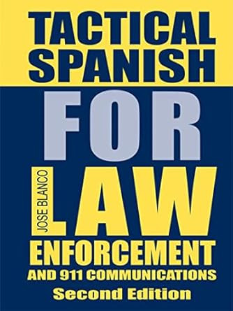Tactical Spanish for Law Enforcement