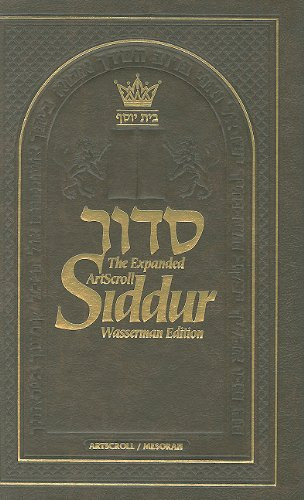 The Expanded Artscroll Siddur ; Wasserman Edition