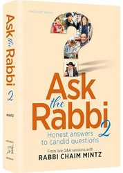 Ask the Rabbi Volume 2 Honest answers to candid questions
