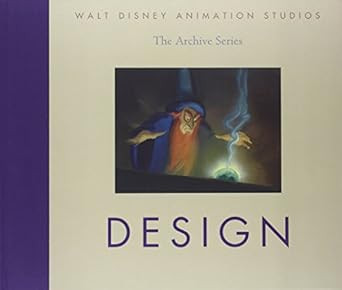 Walt Disney Animation Studios The Archive Series #3