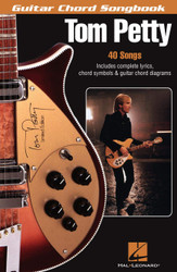 Tom Petty - Guitar Chord Songbook | 40 Classic Songs with Lyrics