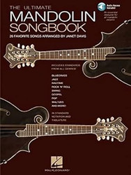 The Ultimate Mandolin Songbook- 26 Favorite Songs Arranged