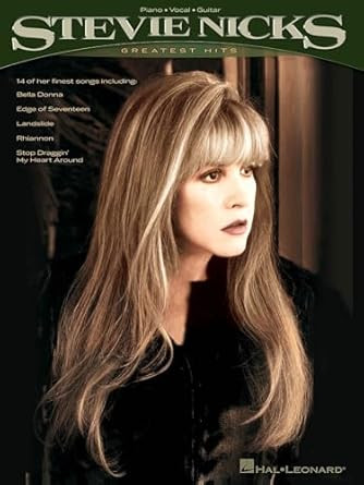 Stevie Nicks - Greatest Hits Piano Vocal and Guitar Chords