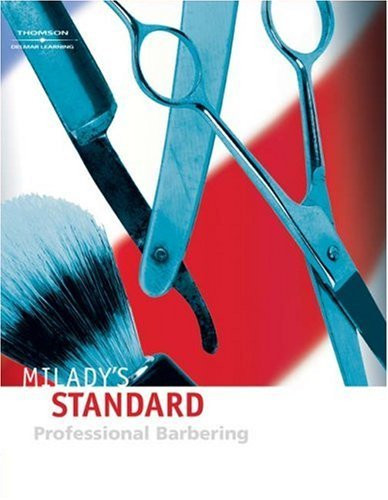 Milady's Standard Professional Barbering