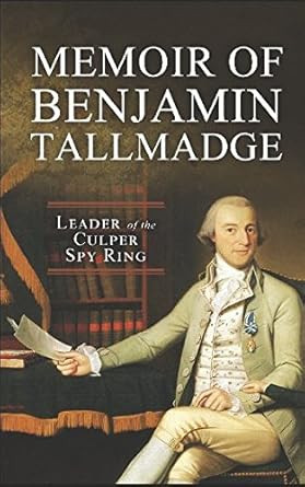 Memoir of Colonel Benjamin Tallmadge