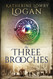 The Three Brooches