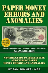 Paper Money Errors and Anomalies