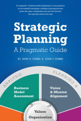 Strategic Planning - A Pragmatic Guide