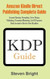 AMAZON KINDLE DIRECT PUBLISHING COMPLETE GUIDE