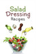 Salad Dressing Recipes