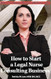 How to Start a Legal Nurse Consulting Business