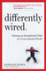 Differently Wired