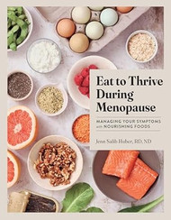 Eat to Thrive During Menopause