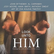 Look Unto Him