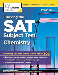 Cracking the SAT Subject Test in Chemistry 16th Edition