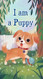 I am a Puppy