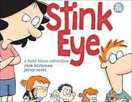 Stink Eye: A Baby Blues Collection