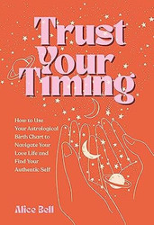 Trust Your Timing