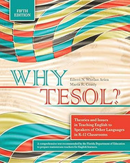 Why TESOL? Theories and Issues in Teaching English to
