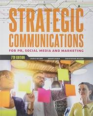 Strategic Communications for Pr Social Media and Marketing